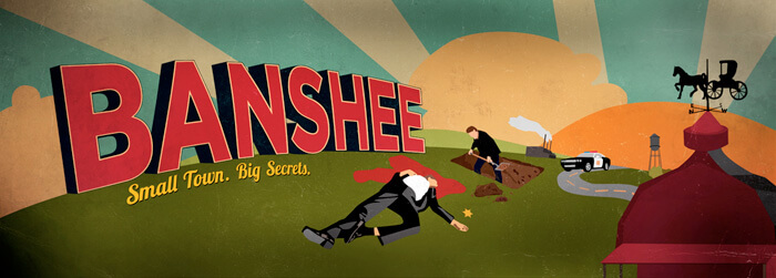 Póster de Banshee, serie producida por Alan Ball para Cinemax y creada por Jonathan Tropper y David Shickler.